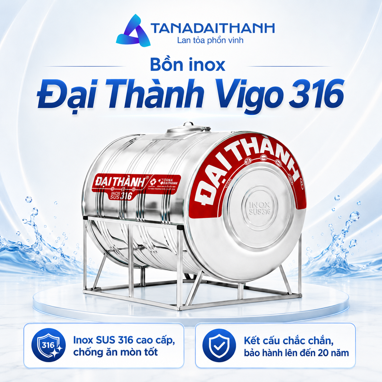 Đại Thành Vigo 316 tăng khả năng chống ăn mòn, phù hợp với môi trường phèn, mặn và điều kiện sử dụng khắc nghiệt